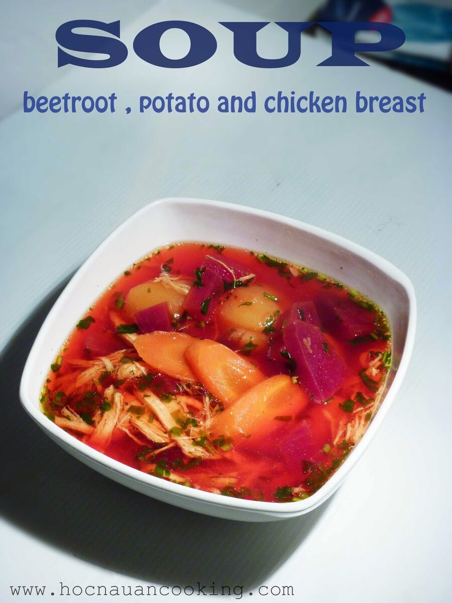 SOUP OF BEET, POTATO AND CHICKBREAST 